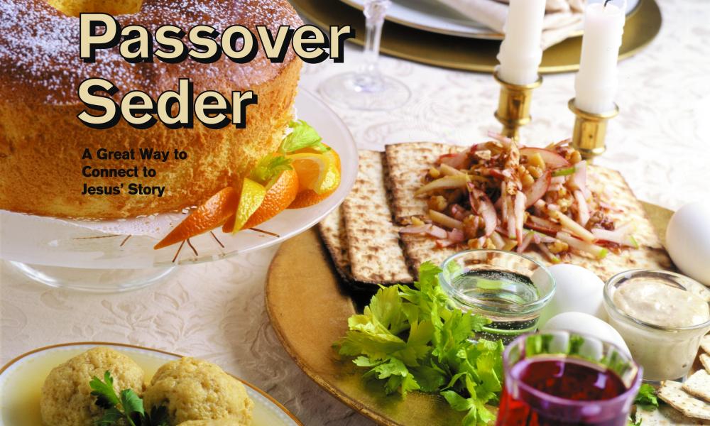 Passover seder – a great way to connect o Jesus’ story