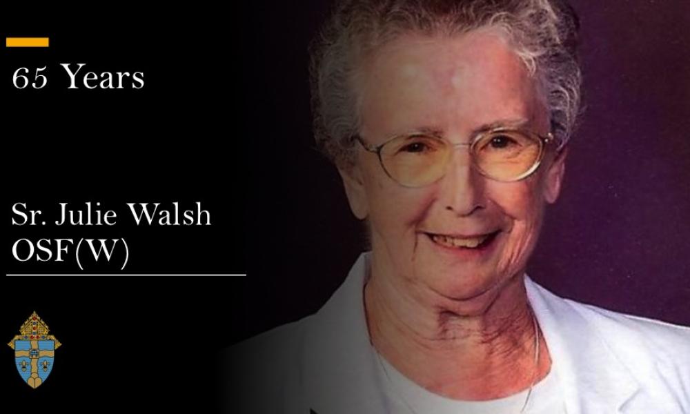Sr. Julie Walsh OSF