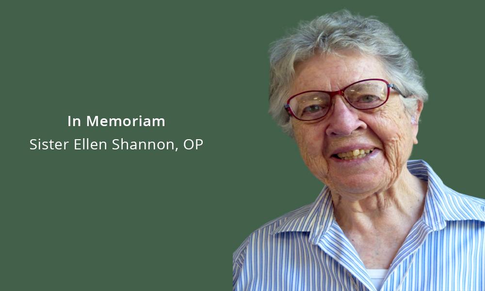 In Memoriam Sister Ellen Shannon, OP