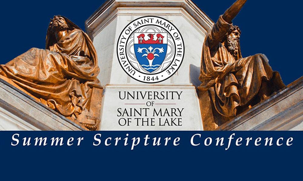 Top Scholars to Address Faith and Science at the 45th Annual Summer Scripture Conference at the University of St. Mary of the Lake