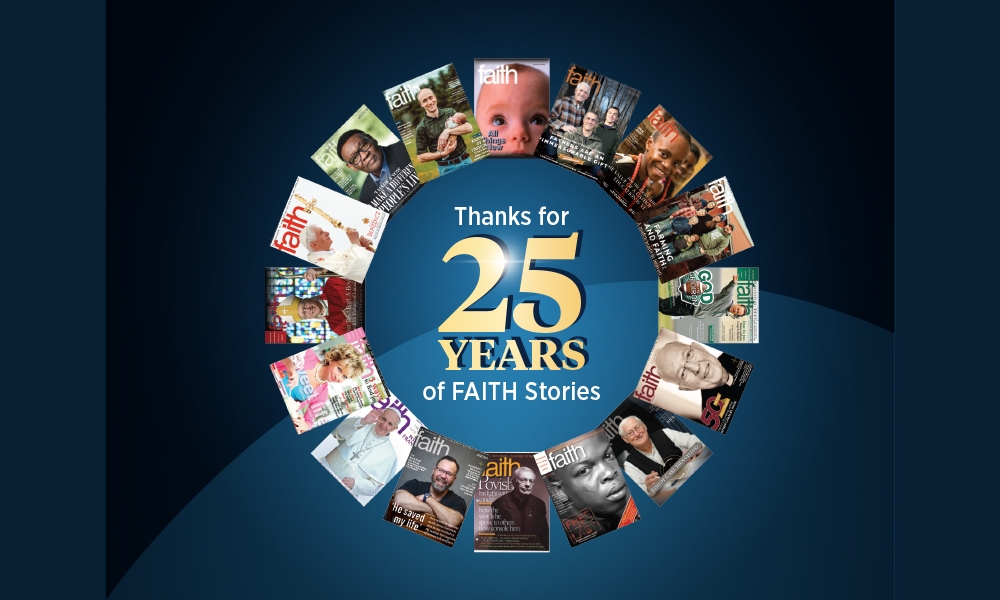 Thanks for 25 Years of FAITH Stories