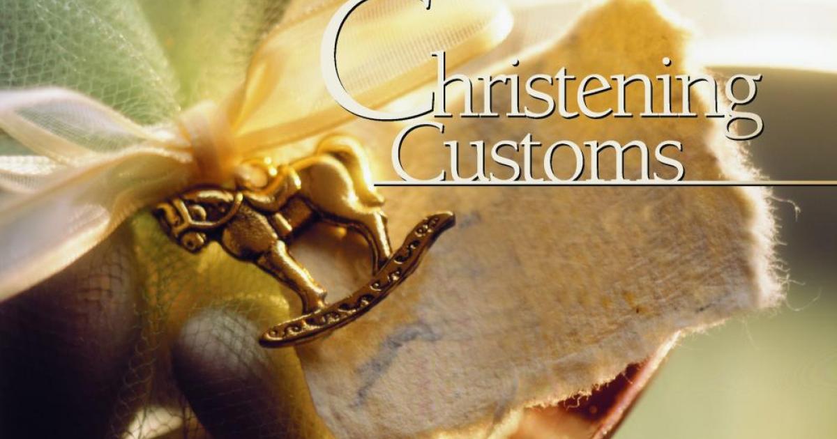 Christening Customs | Faith Magazine