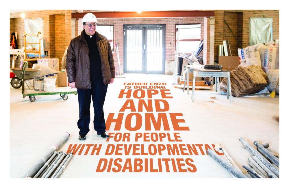 Father Enzo is building hope and home for people with developmental disabilities.