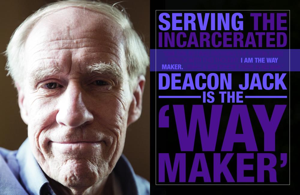 Serving the Incarcerated, Deacon Jack is the "Way Maker"