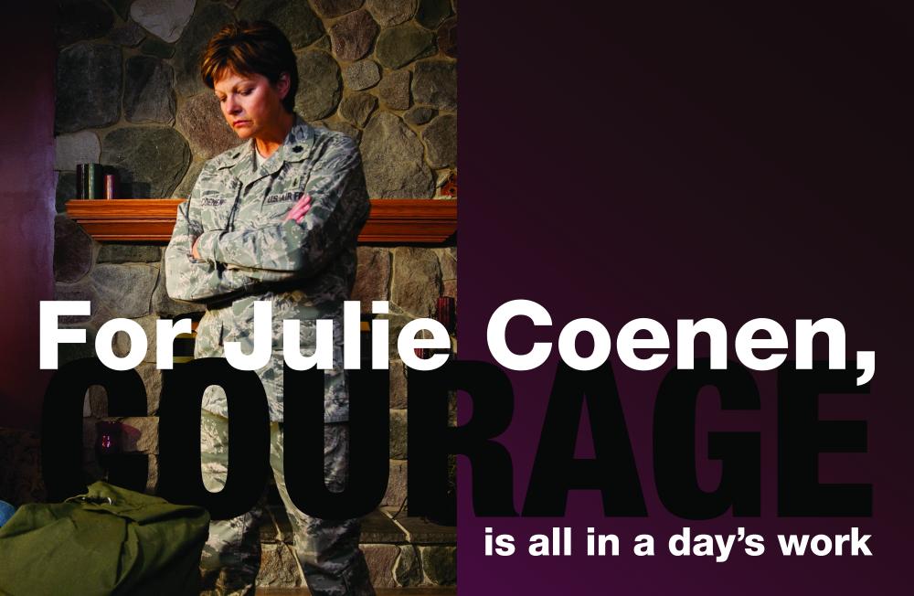 For Julie Coenen, Courage is all in a day's work