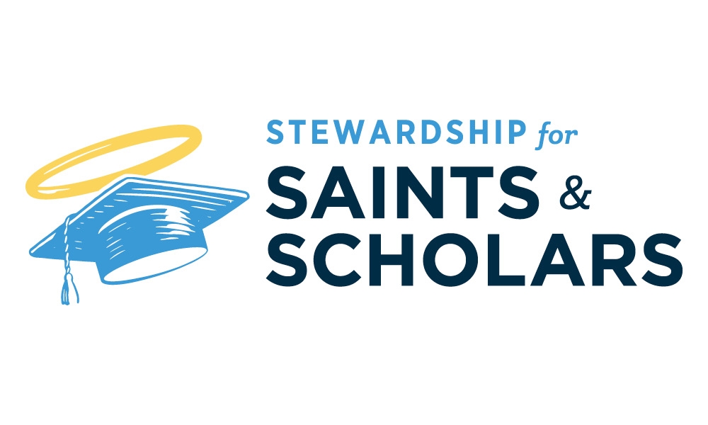 Stewardship for Saints and Scholars